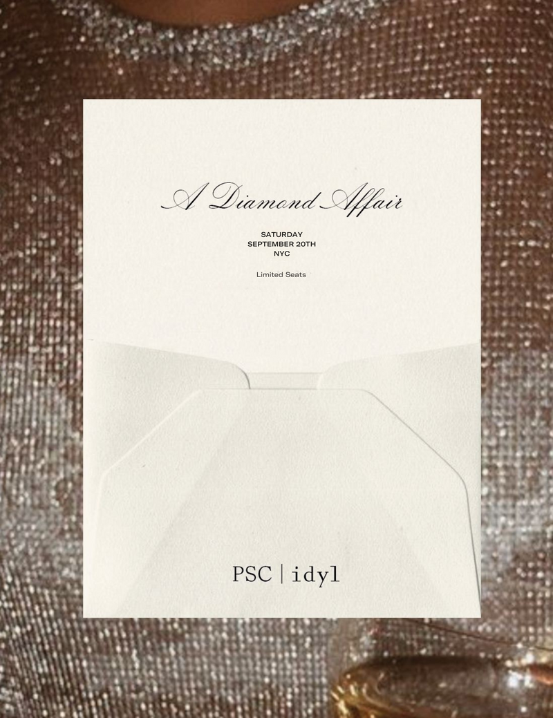 PSC x idyl: A Diamond Affair – Deposit